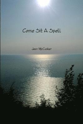 Jean McCusker - Come Sit A Spell, Häftad