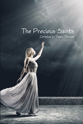 Dagny Thomas - Precious Saints, Häftad