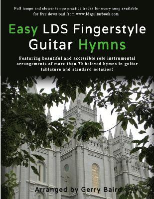 Easy LDS Fingerstyle Guitar Hymns 1