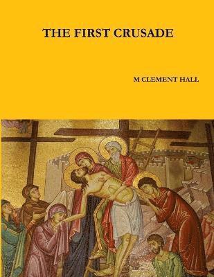 bokomslag First Crusade