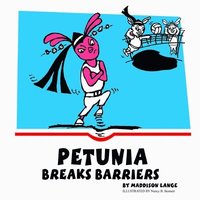 bokomslag Petunia Breaks Barriers