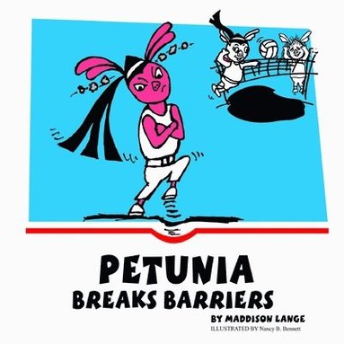 bokomslag Petunia Breaks Barriers