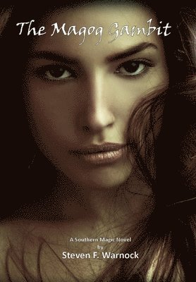 Steven F. Warnock, Steven F Warnock - Magog Gambit, Inbunden