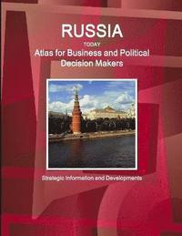 bokomslag Russia Today. Atlas for Business and Political Decision Makers - Strategic Information and Developments