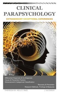 bokomslag Clinical Parapsychology: Extrasensory Exceptional Experiences
