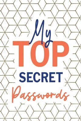 My Top Secret Passwords