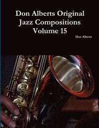 bokomslag Don Alberts Original Jazz Compositions Volume 15