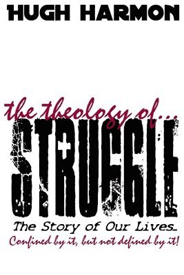 Theology of Struggle