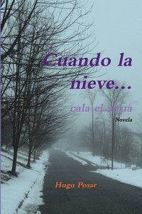bokomslag Cuando La Nieve... Cala El Alma