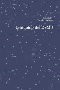 bokomslag Critiquing the DSM 5