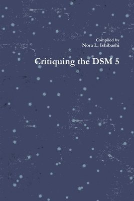 Critiquing the DSM 5 1