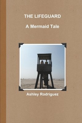 Ashley Rodriguez - Lifeguard, Häftad