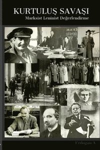 bokomslag Kurtulu? Sava??n?n Marksist Leninist De?erlendirmesi