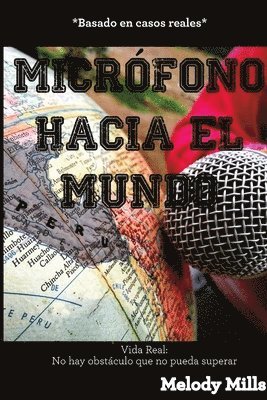 bokomslag Micrófono Hacia el Mundo