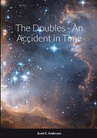 bokomslag The Doubles - An Accident in Time
