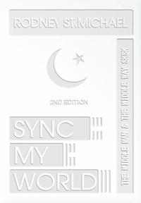 bokomslag Sync My World: the Middle Man & the Middle Way Sk Sk (2nd Edition)