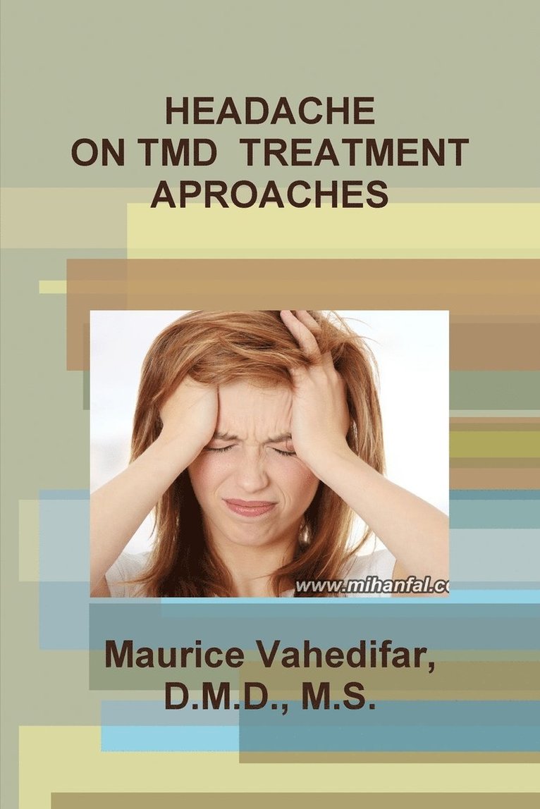Headache on TMD Treatment Aproaches