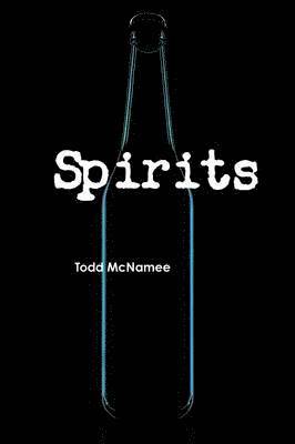 Todd McNamee - Spirits, Häftad
