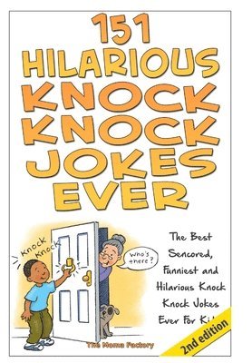 151 Hilarious Knock Knock Jokes Ever 1