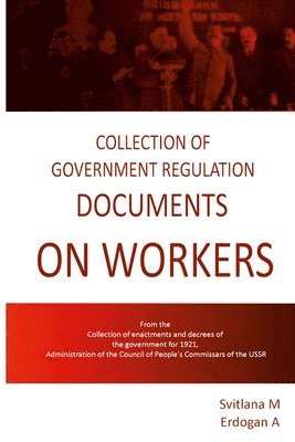 bokomslag Collection of Government Documents on Workers, 1920-1921