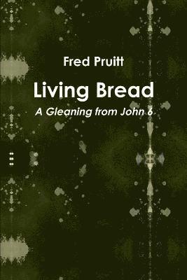 Living Bread