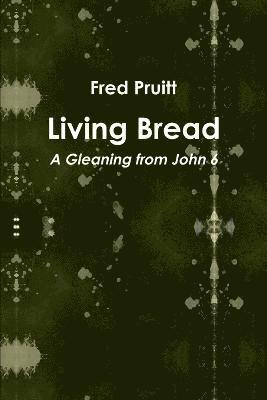 Living Bread 1