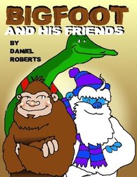 bokomslag Bigfoot and His Friends