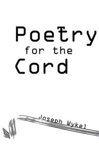 bokomslag Poetry for the Cord