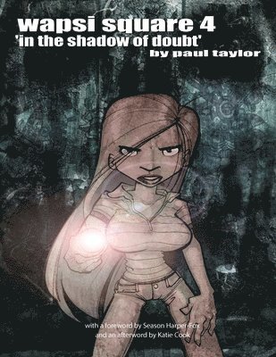 Paul Taylor - Wapsi Square 4 'in the Shadow of Doubt', Häftad