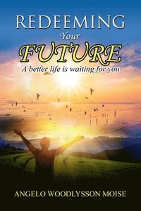bokomslag Redeeming Your Future