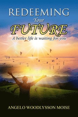 bokomslag Redeeming Your Future