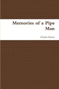 bokomslag Memories of a Pipe Man