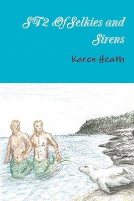 Of Selkies and Sirens 1