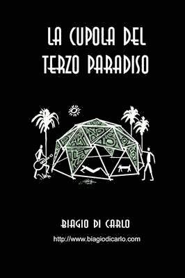 bokomslag La Cupola Del Terzo Paradiso