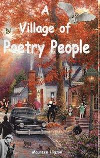bokomslag A Village of Poetry People