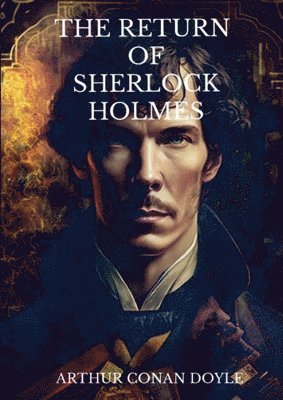 Arthur Conan Doyle - Return of Sherlock Holmes, Häftad