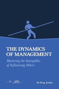 bokomslag The Dynamics of Management