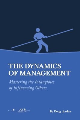 bokomslag The Dynamics of Management