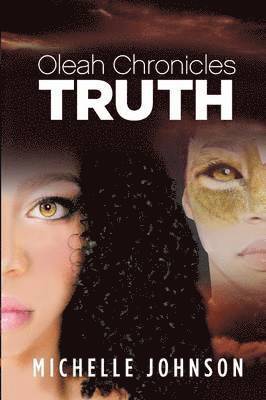 Oleah Chronicles: Truth