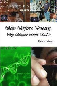 bokomslag Rap Before Poetry: My Rhyme Book Vol.2