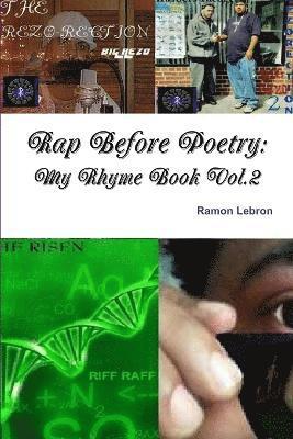 Rap Before Poetry: My Rhyme Book Vol.2 1