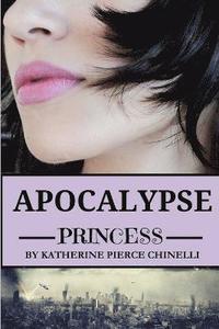 bokomslag Apocalypse Princess