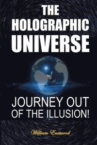 bokomslag The Holographic Universe