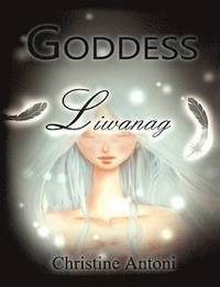 bokomslag Goddess: Liwanag