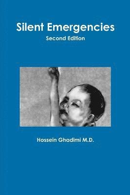 Hossein Ghadimi - Silent Emergencies Second Edition, Häftad