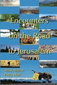 bokomslag Encounters on the Road to Jerusalem