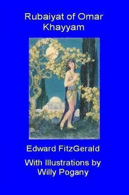 Willy Pogany, Edward FitzGerald - Rubaiyat of Omar Khayyam, Häftad