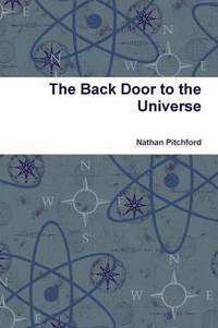 bokomslag The Back Door to the Universe