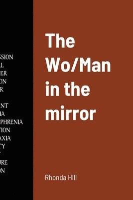 bokomslag The Wo/Man in the mirror