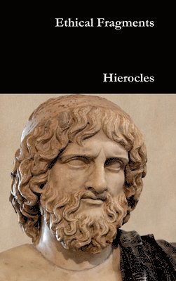 Hierocles - Ethical Fragments, Inbunden